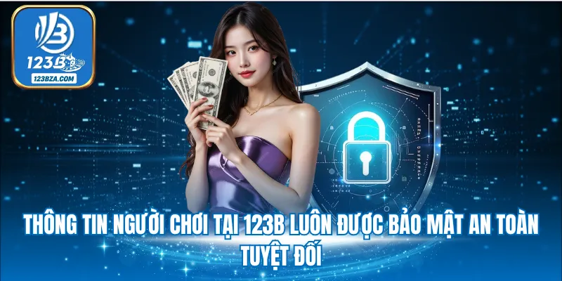 Thông tin người chơi tại 123B luôn được bảo mật an toàn tuyệt đối